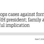 ACC drops cases against former JDWNRH president; family alleges wrongful implication