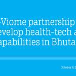 DHI-Viome partnership aims to develop health-tech and AI capabilities in Bhutan
