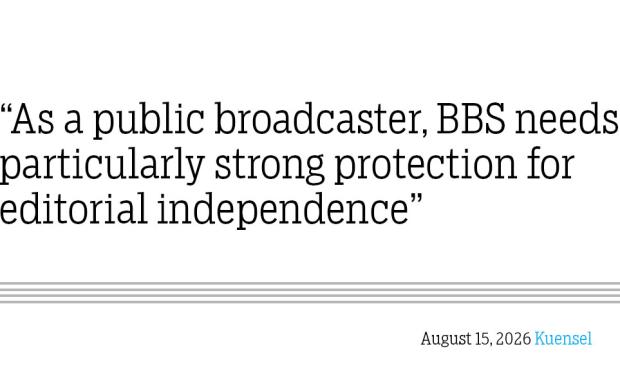 “As a public broadcaster, BBS needs particularly strong protection for editorial independence”