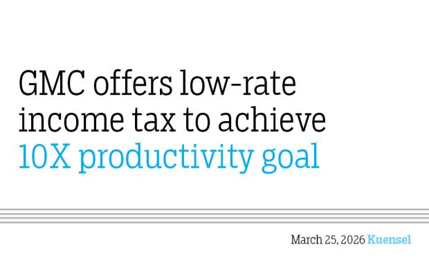 GMC offers low-rate income tax to achieve 10X productivity goal