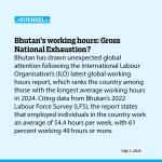 Bhutan’s working hours: Gross National Exhaustion?