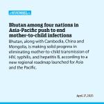 Bhutan among four nations in Asia-Pacific push to end mother-to-child infections