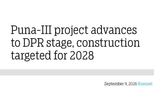 Puna-III project advances to DPR stage, construction targeted for 2028