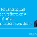 Former Phuentsholing Thrompon reflects on a decade of urban transformation, eyes third term
