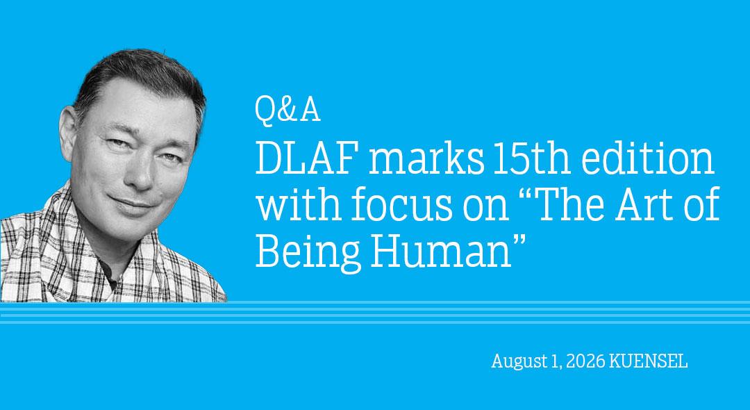 DLAF marks 15th edition with focus on “The Art of Being Human”