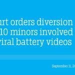 Court orders diversion for 10 minors involved in viral battery videos