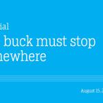 The buck must stop somewhere