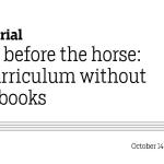 Cart before the horse: A curriculum without textbooks