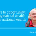 From ore to opportunity: Ensuring natural wealth remains national wealth