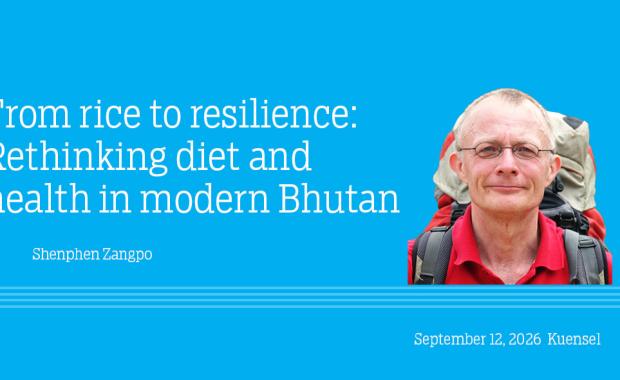 From rice to resilience: Rethinking diet and health in modern Bhutan