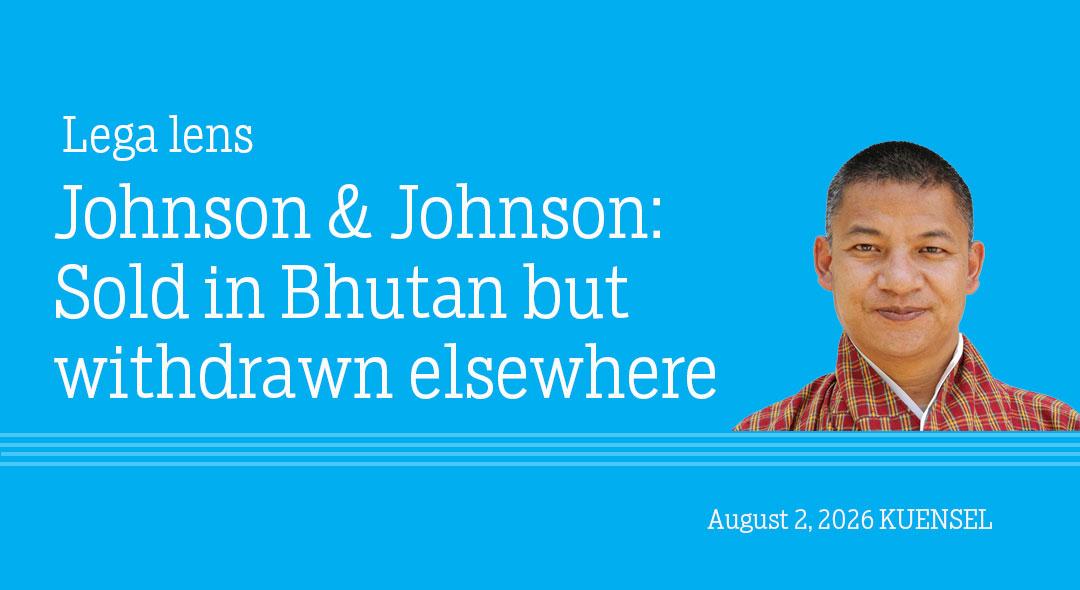 Johnson & Johnson: Sold in Bhutan but withdrawn elsewhere
