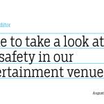 Time to take a look at fire safety in our entertainment venues