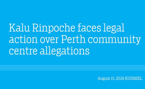 Kalu Rinpoche faces legal action over Perth community centre allegations