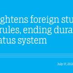 US tightens foreign student visa rules, ending duration of status system