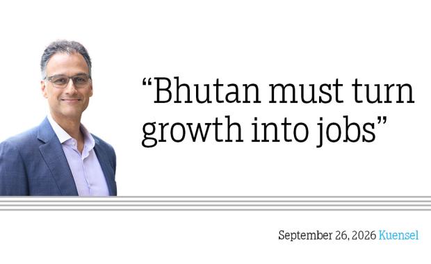 “Bhutan must turn growth into jobs”